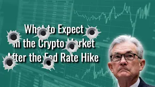 What to Expect in the Crypto Market After the Fed Rate Hike