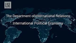 International Political Economy | LSE International Relations