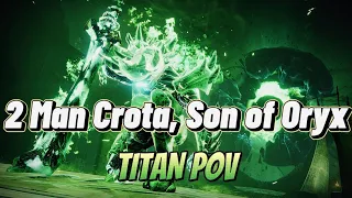 2 Man Crota, Son of Oryx (Season of the Wish)