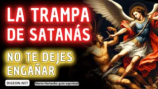 La estrategia de Satanás💌MENSAJE de los ÁNGELES PARA TI del Arcángel Miguel - DIGEON - En. verti