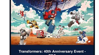 Transformers generation one 40th anniversary cinema event review. My thoughts and instant reaction