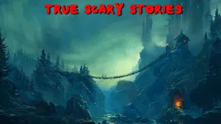 3 True Scary Stories to Keep You Up At Night (Vol. 65)