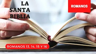 ROMANOS 13, 14, 15, 16 (DÍA 290) LA SANTA BIBLIA || Audiolibro ||