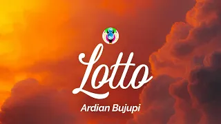 Ardian Bujupi - LOTTO (Lyrics)