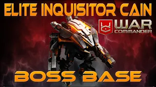 War Commander: Elite Inquisitor Cain Boss Base.