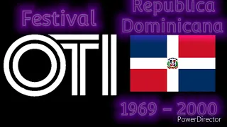 Republica Dominicana En El Festival De La Cancion Latina & Festival OTI 1969 - 2000