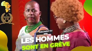 Le Parlement du Rire - Les Hommes sont en Grève - Episode Complet 2023