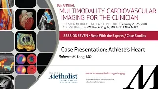 Case Presentation: Athlete’s Heart (ROBERTO M. LANG, MD)