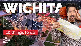 TOP 10 Things to do in Wichita, Kansas 2023!