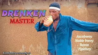 DRUNKEN MASTER PART 2❤️🔥🔥🔥Baakope boys comedy 😂konkomba comedy tv