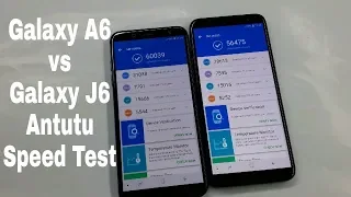 Samsung Galaxy A6 vs Galaxy J6 AnTutu Speed Test