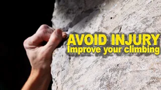 Climb harder, avoid injury