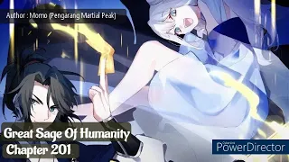 Great Sage Of Humanity Chapter 201 - 205 Bahasa Indonesia