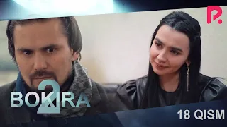 Bokira (2 fasl) (o'zbek serial) | Бокира (2 фасил) (узбек сериал) 18-qism #UydaQoling