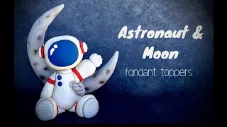 How to make a fondant Astronaut & Moon  cake topper (weights and tools included)