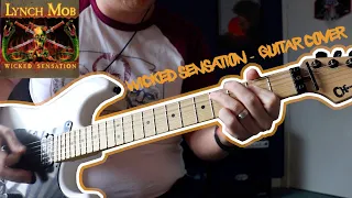 LYNCH MOB - WICKED SENSATION | GUITAR COVER W/ SOLO