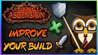 The Definitive Guide On Making a Build (Project Ascension - Season 9)