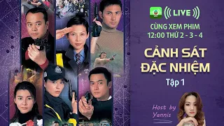 Cảnh sát đặc nhiệm 1 LIVE