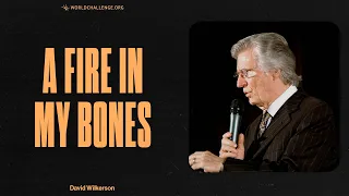A Fire in My Bones - David Wilkerson - March 14, 2004