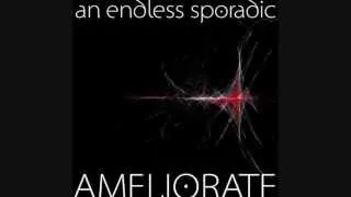 An Endless Sporadic - Ameliorate EP