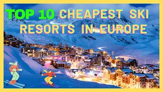 TOP 10 Affordable Ski Resorts in Europe#cheapest  #travel#skiresort#snow#snowboarding#europe#slope