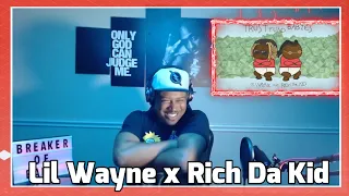 Lil Wayne x Rich Da Kid -Trust Fund Babies (Reaction)