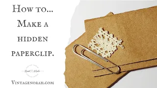 HOW TO... Make a hidden paperclip.  ✨️Easy for everyone📎🖇📎✨️
