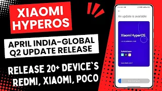 Xiaomi HyperOS India & Global 20+ Device's Stable Update Released & Install Now Redmi, Xiaomi, POCO