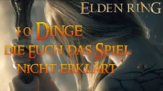 10 Dinge die Euch das Spiel nicht verrät | ELDEN RING Anfänger Guide