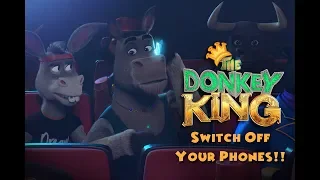 Switch Off Your Phones - The donkey King