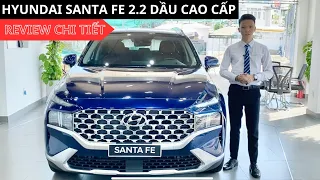 REVIEW CHI TIẾT HYUNDAI SANTAFE 2 .2 MÁY DẦU CAO CẤP / SANTA FE 2023