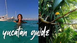 HOW TO SPEND 2 WEEKS IN THE YUCATAN | THINGS TO DO IN MEXICO