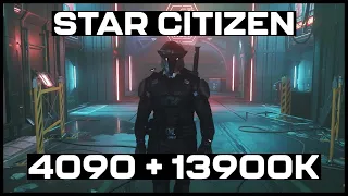 Star Citizen 4090 + 13900k Gameplay | 4K 1440p 1080p