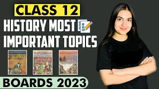 Class 12 History most important question answers | Most important topics CBSE Boards 2023 #class12