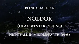 Noldor (Dead Winter Reigns) - Blind Guardian (Lyric video)