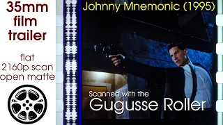 Johnny Mnemonic (1995) 35mm film trailer, flat open matte, 2160p