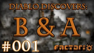 Diablo Discovers: Bobs and Angels (mod) - Part 001 | Factorio