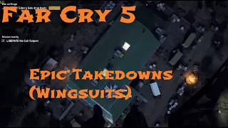 Epic Outpost Liberation Montage, Including Insane Wingsuit Takedowns in Far Cry 5
