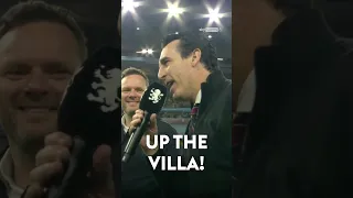 "Up the Villa!" | Unai Emery is buzzing!