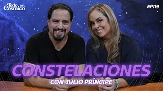 "Constelaciones " con Julio Príncipe  - Todo es Cósmico