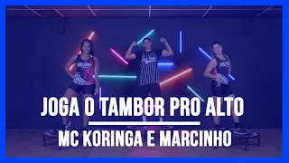 #TBT Mc Koringa e Marcinho - Joga o Tambor pro alto | Coreografia Free Jump | #borapular