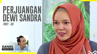 Naik Turun Kehidupan Dewi Sandra - Daniel Tetangga Kamu