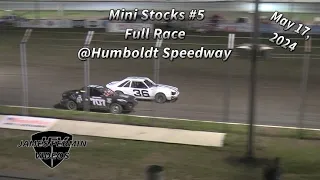 Mini Stocks #5, Full Race, Humboldt Speedway, 05/17/24
