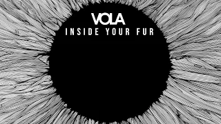 VOLA - Inside Your Fur (Lyric Video)