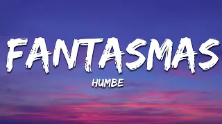 Humbe - fantasmas (Letra/Lyrics)