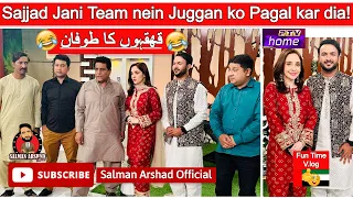 Sajjad Jani Team nein Juggan ko Pagal kar dia! Fun Time V.Log with Salman Arshad @SajjadJaniOfficial