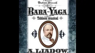 Liadov - Baba Yaga