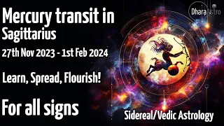 Mercury transit in Sagittarius | November 27, 2023 - February 1, 2024 | Vedic Astrology Predictions