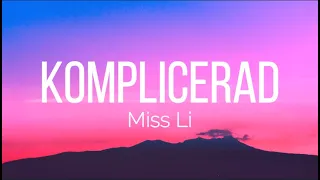 Komplicerad - Miss Li | LYRICS 🤪