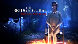 The Bridge Curse: Road to Salvation Full Walkthrough (No Commentary) @1440p Ultra 60Fps